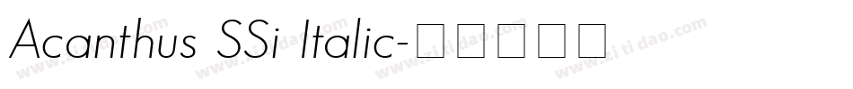 Acanthus SSi Italic字体转换